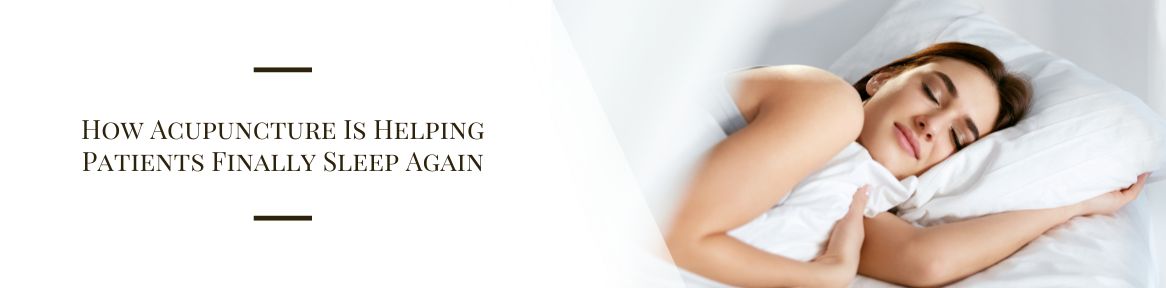 How Acupuncture Is Helping Patients Finally Sleep Again